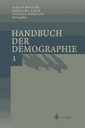 Handbuch Der Demographie 1: Modelle Und Methoden