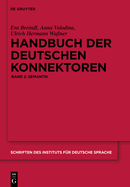 Handbuch Der Deutschen Konnektoren 2: Semantik Der Deutschen Satzverknpfer