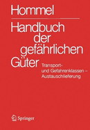 Handbuch der gefhrlichen Gter. Transport- und Gefahrenklassen Neu. Austauschlieferung, Dezember 2024