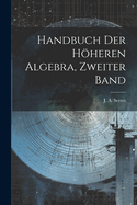 Handbuch der hheren Algebra, Zweiter Band