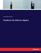 Handbuch Der Hoheren Algebra