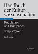 Handbuch Der Kulturwissenschaften: Band 2: Paradigmen Und Disziplinen