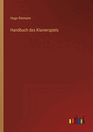 Handbuch des Klavierspiels