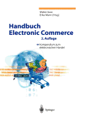 Handbuch Electronic Commerce: Kompendium Zum Elektronischen Handel