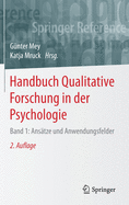 Handbuch Qualitative Forschung in Der Psychologie: Band 1: Anstze Und Anwendungsfelder