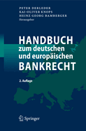 Handbuch Zum Deutschen Und Europ Ischen Bankrecht