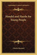 Handel and Haydn for Young People