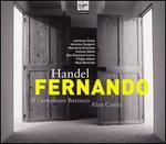 Handel: Fernando - Antonio Abete (bass); Filippo Adami (tenor); Lawrence Zazzo (tenor); Marianna Pizzolato (mezzo-soprano);...