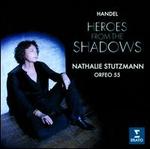 Handel: Heroes from the Shadows - Michele Pasotti (theorbo); Nathalie Stutzmann (contralto); Philippe Jaroussky (counter tenor); Orfeo 55;...