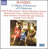 Handel: L'Allegro, il Penseroso ed il Moderato, HWV 55 - Barbara Hannigan (soprano); Knut Schoch (tenor); Linda Perillo (soprano); Stephan MacLeod (bass);...