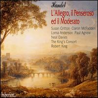 Handel: L'Allegro, il Penseroso ed il Moderato - Claron McFadden (soprano); Lorna Anderson (soprano); Neal Davies (bass); Paul Agnew (tenor); Susan Gritton (soprano);...