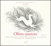 Handel: Olinto pastore - Fabio Bonizzoni (harpsichord); La Risonanza; Roberta Invernizzi (soprano); Romina Basso (alto);...