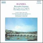 Handel: Recorder Sonatas, Op. 1 Nos. 2, 4, 7 and 11; Fitzwilliam Sonata No. 2
