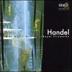 Handel: Water Music; Music for the Royal Fireworks