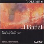 Handel: Water Music (Suites 1 & 2); Music for the Royal Fireworks