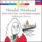 Handel Weekend - Academy of St. Martin in the Fields; Anna Reynolds (vocals); George Malcolm (vocals); Joan Sutherland (vocals);...