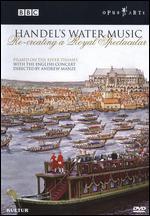 Handel's Water Music: Recreating a Royal Spectacular