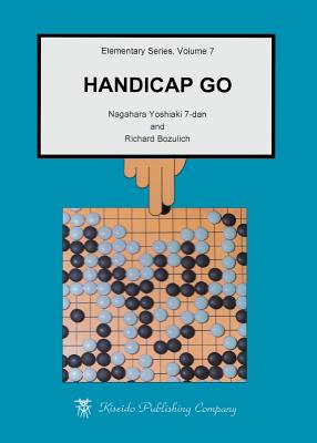 Handicap Go - Yoshiaki, Nagahara, and Bozulich, Richard