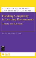 Handling Complexity in Learning Environments: Theory and Research