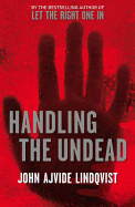 Handling the Undead