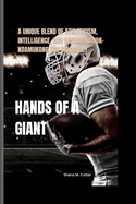 Hands of a Giant: A Unique Blend Of Athleticism, Intelligence, And Determination- Ndamukong Suh Biography