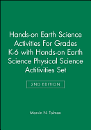 Hands-On Earth & Physical Science Activities, Grades K-6