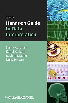 Hands-on Guide Data Interpretation - Abraham, Sasha, and Kulkarni, Kunal, and Madhu, Rashmi