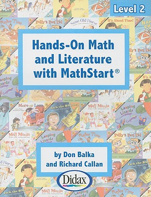 Hands-On Math and Literature with Mathstart, Level 2 - Balka, Don, and Callan, Richard