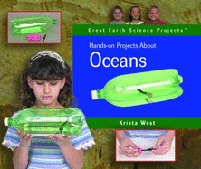 Hands-On Projects about Oceans - West, Krista
