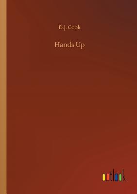Hands Up - Cook, D J
