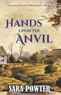 Hands Upon The Anvil