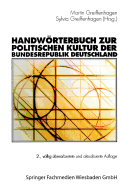 Handwrterbuch zur politischen Kultur der Bundesrepublik Deutschland