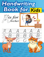 Handwriting book for kids: Cursive Handwriting Practice book for kids Cursive letter tracing book for beginners tracing practice for kids