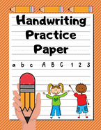 Handwriting Practice Paper: Grades K-2 - Extra-Large Handwriting Workbook for Kids - 200 Dotted Line Pages - Orange Peel Stripes