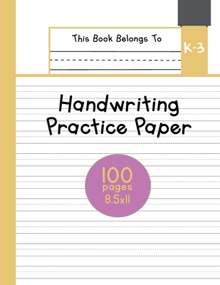 Handwriting Practice Paper K-3: The Little Bee Notebook for K-3 students and ABC Kids - Writing paper with dotted lined sheets - 100 pages - 8.5x11 - Blum, Ingo, and Planet-Oh Concepts