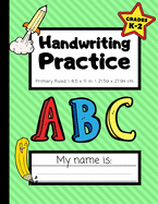 Handwriting Practice: Primary Ruled Composition - Grades K-2 - Handwriting Workbook for Kids Dotted Middle Line 100 Pages - Kiwi Green