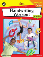 Handwriting Workout, Grades K - 6: Cursive