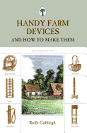 Handy Farm Devices: And How To Make Them