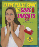 Handy Health Guide to Sore Throats