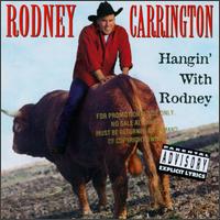 Hangin' with Rodney - Rodney Carrington