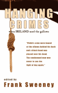 Hanging Crimes: When Ireland Used the Gallows
