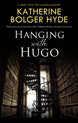 Hanging with Hugo - Hyde, Katherine Bolger