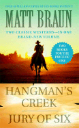 Hangman's Creek/Jury of Six