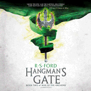 Hangman's Gate: Book Two of War of the Archons