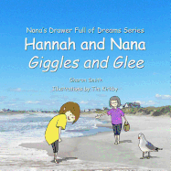 Hannah and Nana: Giggles and Glee