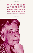 Hannah Arendt's Philosophy of Natality