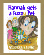 Hannah Gets a Fuzzy Pet