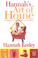 Hannah's Art of Home: Managing Your Home Around Your Personality
