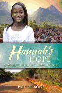 Hannah's Hope: A Mully Children's Rescue Story