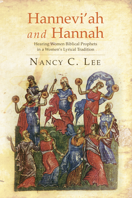 Hannevi'ah and Hannah - Lee, Nancy C